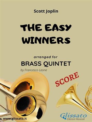 cover image of The Easy Winners--brass quintet SCORE